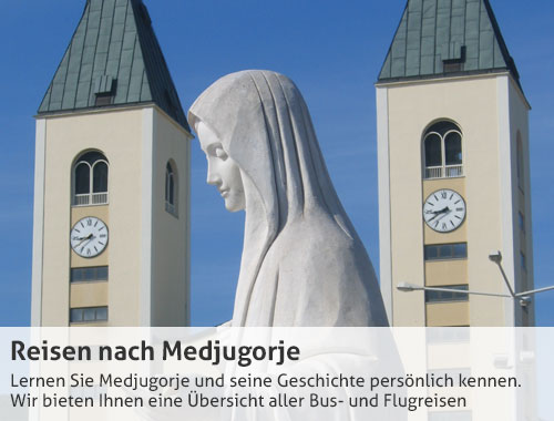 Reisen nach Medjugorje